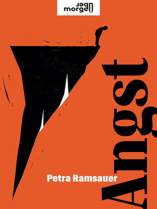 Title details for Angst by Petra Ramsauer - Wait list